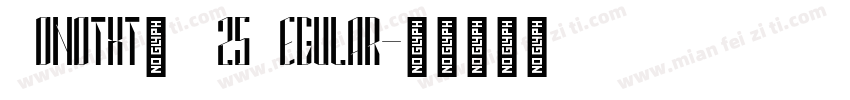 Monotxt_IV25 Regular字体转换